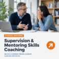 Supervision & Mentoring Skills Coaching