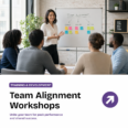 Team Alignment Workshops