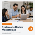 Systematic Review Masterclass
