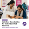 Volunteer Opportunities for Skilled Sewists & Teachers