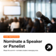 Nominate a Speaker or Panelist