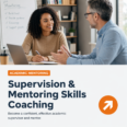 Supervision & Mentoring Skills Coaching