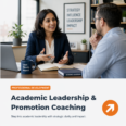 Academic Leadership & Promotion Coaching
