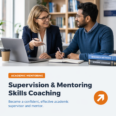 Supervision & Mentoring Skills Coaching