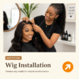 Wig Installation
