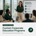 Custom Corporate Education Programs
