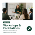 Workshops & Facilitations